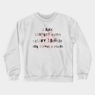 Killer Tee Crewneck Sweatshirt